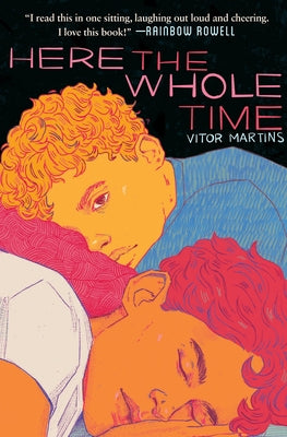 Here the Whole Time by Martins, Vitor