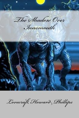 The Shadow Over Innsmouth by Mybook