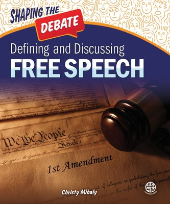 Defining and Discussing Free Speech by Mihaly