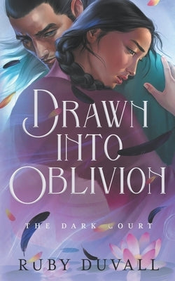 Drawn into Oblivion by Duvall, Ruby