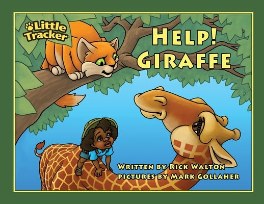 HELP! Giraffe! by Gollaher, Mark