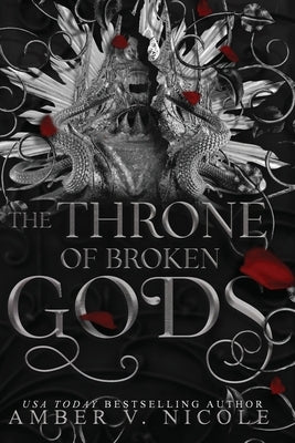 The Throne of Broken Gods by Nicole, Amber V.