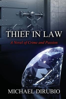 Thief in Law by Dirubio, Michael