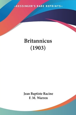 Britannicus (1903) by Racine, Jean Baptiste