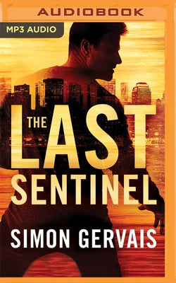 The Last Sentinel by Gervais, Simon