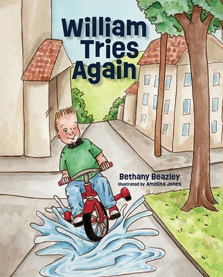 William Tries Again by Beazley, Bethany