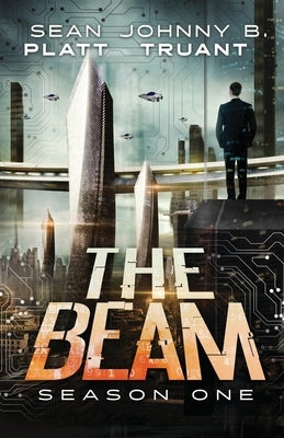 The Beam: Season One by Truant, Johnny B.