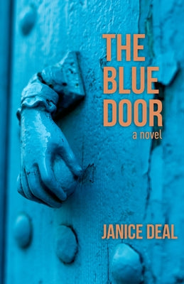 The Blue Door by Deal, Janice