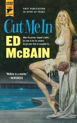 Cut Me in by McBain, Ed