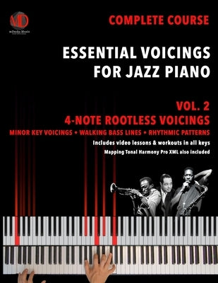 Essential Voicings for Jazz Piano Vol.2: 4-note Rootless Voicings by Music, Mdecks