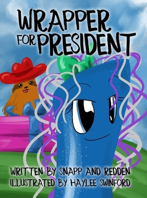 Wrapper for President by Snapp, Bud