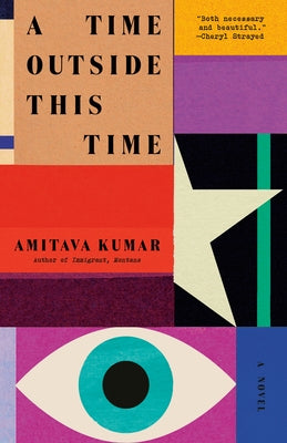 A Time Outside This Time by Kumar, Amitava