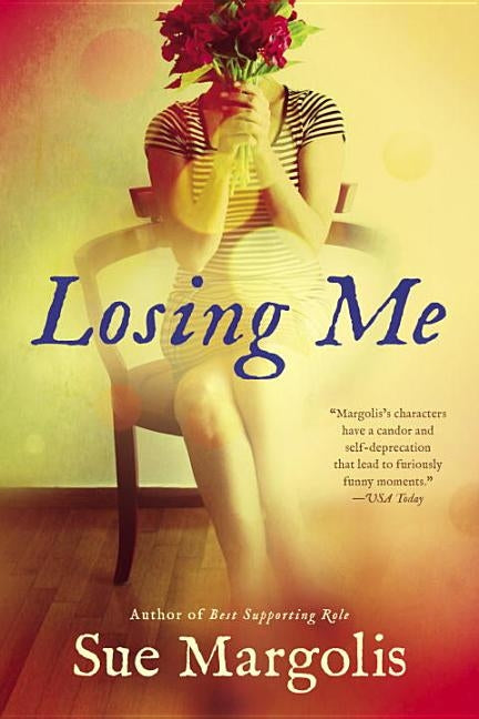 Losing Me by Margolis, Sue