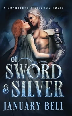 Of Sword & Silver by Bell, January