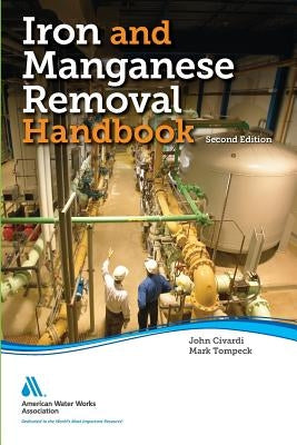 Iron and Manganese Removal Handbook by Awwa