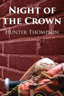 Night of the Crown by Thompson, Hunter