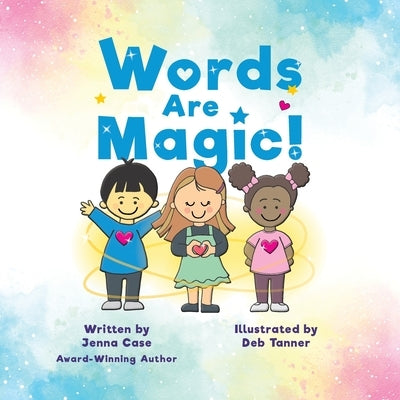 Words Are Magic! by Case, Jenna