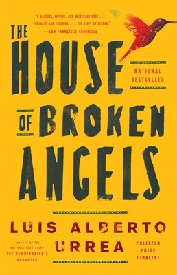 The House of Broken Angels by Urrea, Luis Alberto