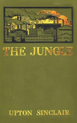 The Jungle by Sinclair, Upton