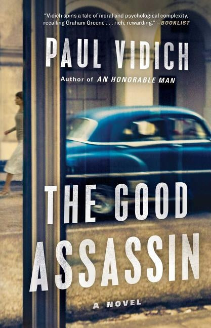 The Good Assassin by Vidich, Paul