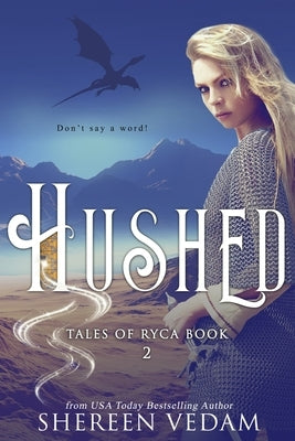 Hushed: Epic Fantasy Romance by Vedam, Shereen