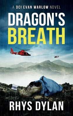 Dragon's Breath: A DCI Evan Warlow Crime Thriller by Dylan