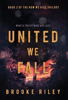 United We Fall by Riley, Brooke