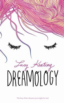 Dreamology by Keating, Lucy