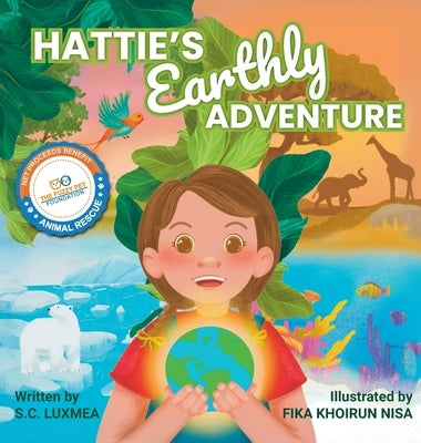 Hattie's Earthly Adventure by Luxmea, S. C.