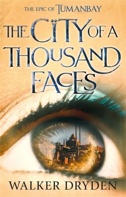 The City of a Thousand Faces by Dryden, Walker