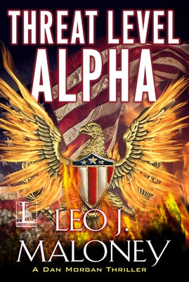 Threat Level Alpha by Maloney, Leo J.