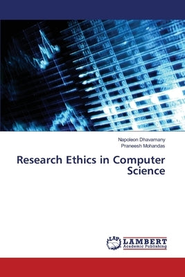 Research Ethics in Computer Science by Dhavamany, Napoleon