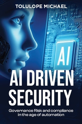 AI Driven Security by Michael, Tolulope