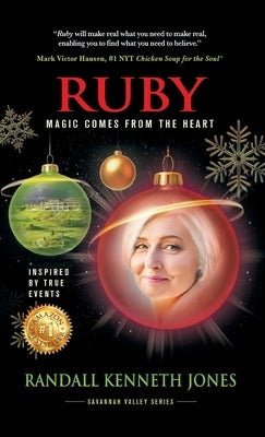 Ruby: Magic Comes From the Heart by Jones, Randall Kenneth