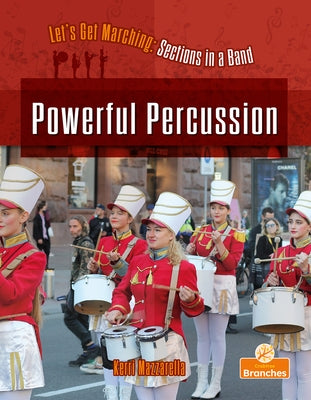 Powerful Percussion by Mazzarella, Kerri