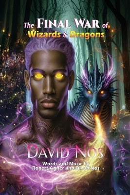 The FINAL WAR of Wizards and Dragons by Nos, David