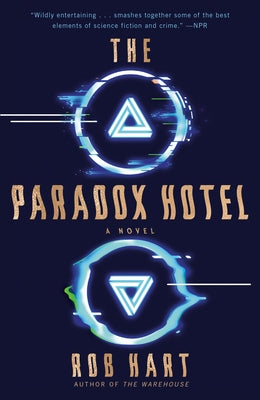 The Paradox Hotel by Hart, Rob