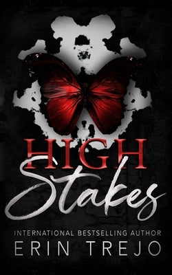 High Stakes: Asylum/Mafia dark romance by Trejo, Erin