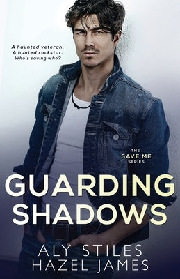 Guarding Shadows by James, Hazel