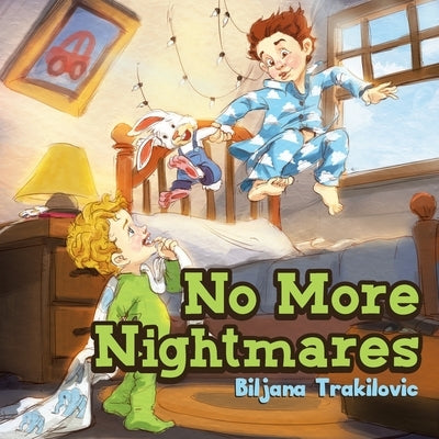 No More Nightmares by Trakilovic, Biljana