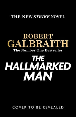 The Hallmarked Man by Galbraith, Robert