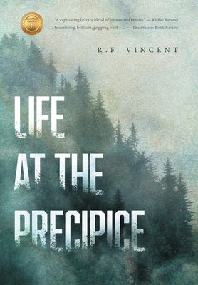 Life at the Precipice by Vincent, R. F.