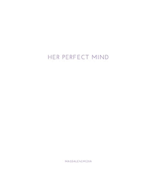 Her Perfect Mind / Ihr Vollkommener Verstand: Incantations of Divine Feminine Consciousness, in German and English language by Magdalenemedia