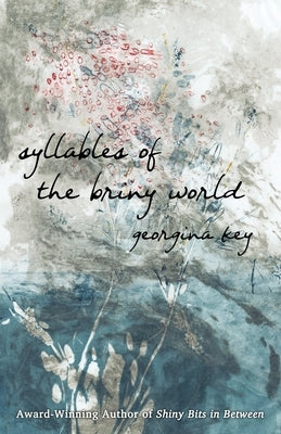 Syllables of the Briny World by Key, Georgina