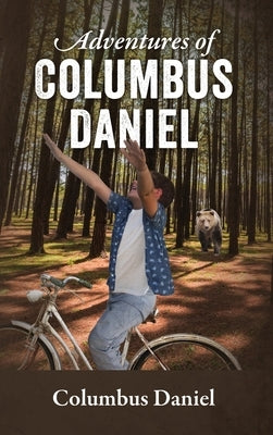 Adventures of Columbus Daniel by Daniel, Columbus