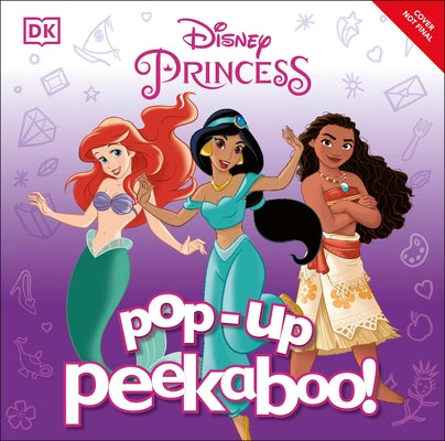 Pop-Up Peekaboo! Disney Princess by DK