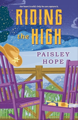 Riding the High: A Silver Pines Novel by Hope, Paisley