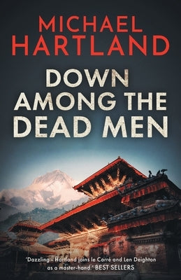 Down Among the Dead Men by Hartland, Michael