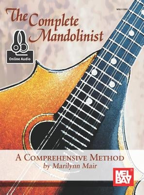 Complete Mandolinist by Marilynn Mair