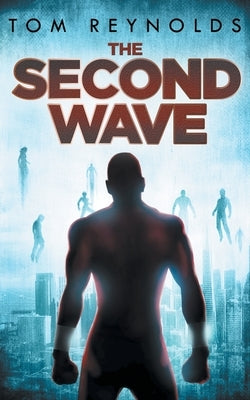 The Second Wave by Reynolds, Tom